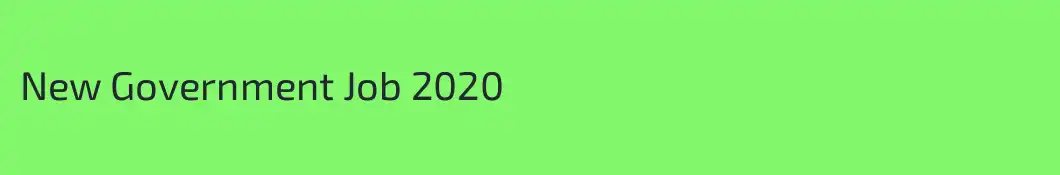 New Government Job 2020